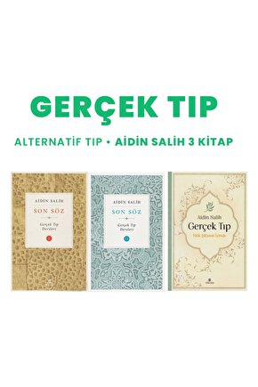 Aidin Salih - Gerçek Tıp - Alternatif Tıp - 3 Kitap Set Halinde