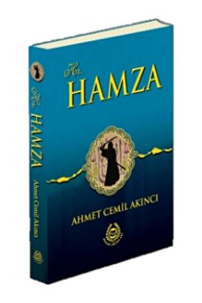 Hz. Hamza Ahmet Cemil Akıncı