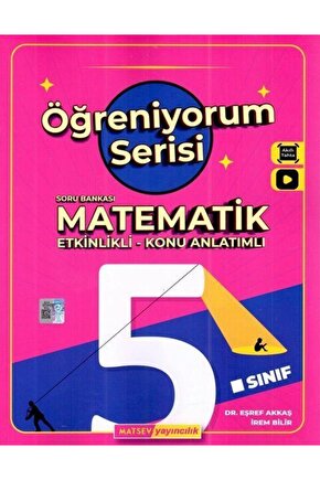 Matsev Yayınları 5. Sınıf Öğreniyorum Matematik Soru Bankası
