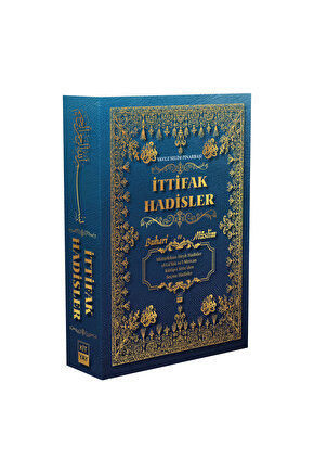 Buhari ve müslim ittifak ettiği hadisler KİTYAY