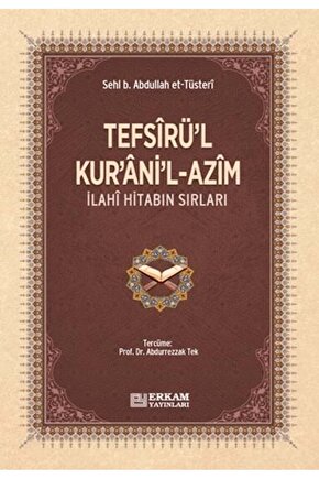 Tefsîrül-Kurânil-Azîm - Sehl B. Abdullah et-Tüsteri