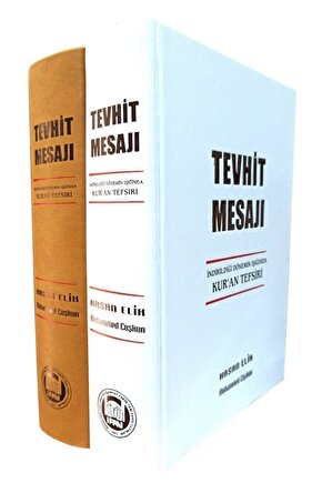 Tevhid Mesajı Indirildiği Dönemin Işığında Kuran Tefsiri Hasan Elik Muhammed Coşkun
