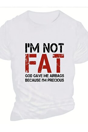 Ben Şişman Değilim Tanrı Bana Hava Yastığı Verdi Çünkü Ben Değerliyim Tişörtü - Beyaz