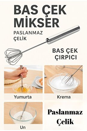Paslanmaz Çelik Bas-Çek Manuel Çırpıcı Mikser