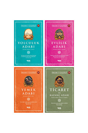 Yolculuk Adabı - Evlilik Adabı - Yemek Adabı - Ticaret ve Kazanç Adabı - İmam Gazali Seti