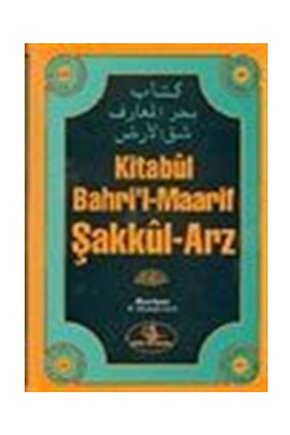 Kitabül Bahril-maarif Şakkül-arz