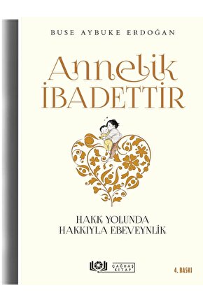 Annelik Ibadettir - Buse Aybuke Erdoğan