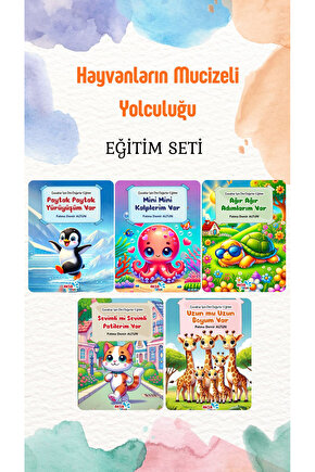 Çocuklar İçin Hayvanların Mucizevi Yolculuğu Eğitim Seti (5 Kitap)