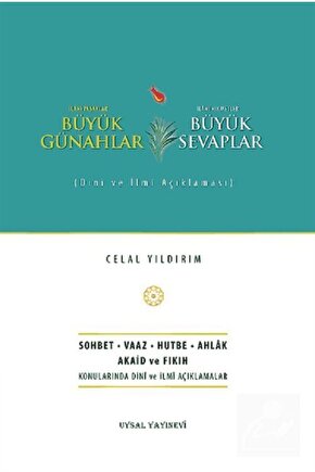 Büyük Günahlar Büyük Sevaplar & Dini ve İlmi Açıklaması