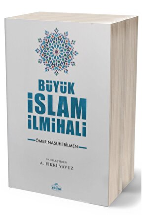 Büyük Islam Ilmihali - Ömer Nasuhi Bilmen Efendi
