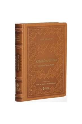 Kitabüs-Sünne Hadislerle İman İlkeleri ( Deri Kapak )