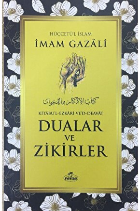 Dualar Ve Zikirler, Imam Gazali, 14x21 Cm. Ravza Yay