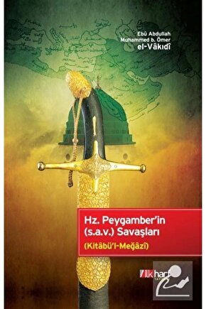 Hz. Peygamberin (S.A.V) Savaşları