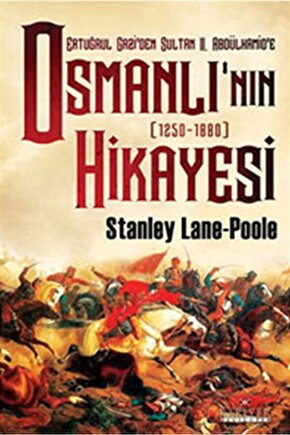 Ertuğrul Gaziden Sultan Iı. Abdülhamide Osmanlının Hikayesi