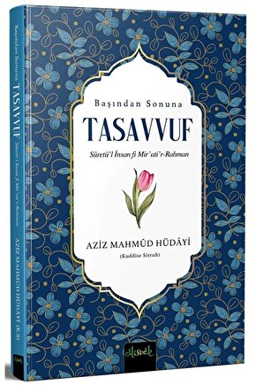 Başından Sonuna Tasavvuf  Aziz Mahmud Hüdayi 