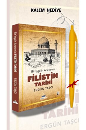 Filistin Tarihi - Ergün Taşcı, Kalem Hediyeli, FLSTTVY7