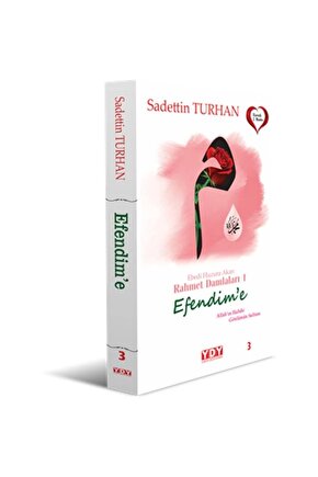 Ebedi Huzura Akan Rahmet Damlaları 1 Efendime