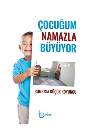 Çocuğum Namazla Büyüyor