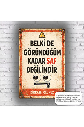 saf değilim komik esprili atarlı sözler duvar yazıları retro ahşap poster mdf tablo