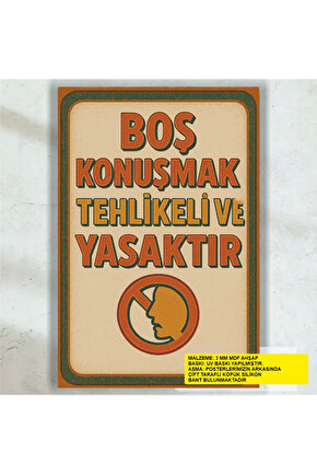 boş konuşmak tehlikeli ve yasaktır komik esprili atarlı sözler duvar yazıları retro ahşap poster