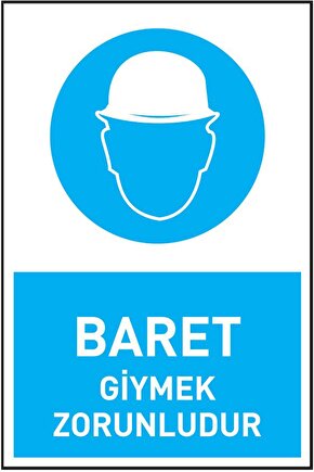 İş Güvenliği Levhası Baret Giymek Zorunludur Uyarı - Işaret Levhası(BANT HEDİYE)