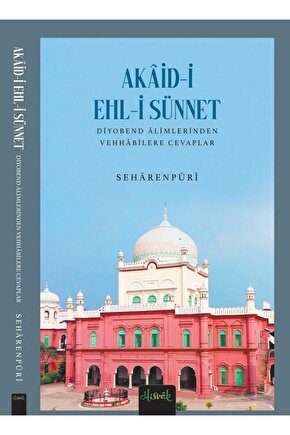 Akaid-i Ehl-i Sünnet  Seharenpuri  Misvak Neşriyat Yayınevi  9786054791446