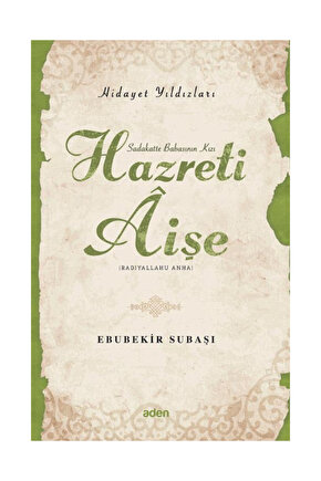 Hazreti Aişe Hidayet Yıldızları