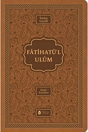 Fatihatü’l-ulûm - Ilimlere Giriş