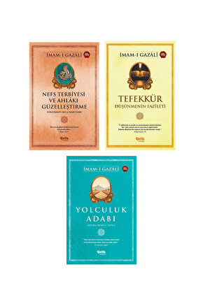Nefs Terbiyesi ve Ahlâkı Güzelleştirme - Tefekkür Düşünmenin Fazileti - Yolculuk Adabı - İmam Gazali
