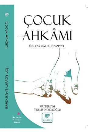 Çocuk Ahkamı : İbn Kayyim el-Cevziyye
