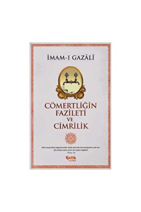 Cömertliğin Fazileti ve Cimrilik   İmam ı Gazali