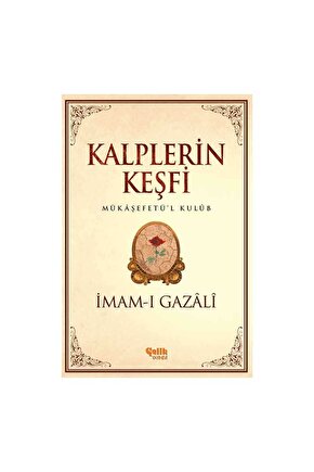 Kalplerin Keşfi - Mükaşefetül Kulub