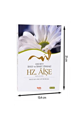 Hz. Aişe - Mustafa Necati Bursalı - Çelik Yayınları-1964