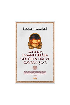 İnsanı Helaka Götüren Hal ve Davranışlar