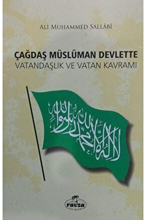Çağdaş Müslüman Devlette Vatandaşlık Ve Vatan Kavramı - Ali Muhammed Sallabi -