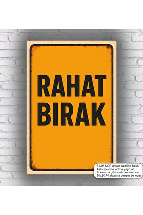 rahat bırak. komik esprili atarlı sözler duvar yazıları mdf tablo retro ahşap poster