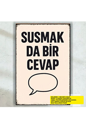susmak da bir cevap komik esprili atarlı sözler duvar yazıları retro ahşap poster tablo