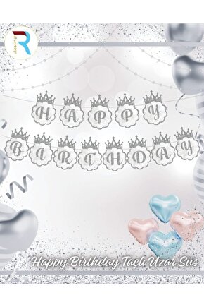 HAPPY BİRTHDAY  TAÇLI UZAR SÜS GÜMÜŞ