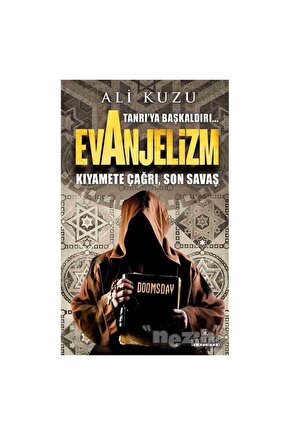 Tanrı’ya Başkaldırı... Evanjelizm