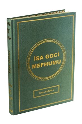 İsa Goci Mefhumu (KIRK MANALI KELİME KELİME TERCÜME)