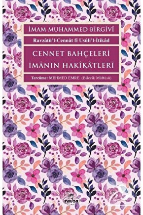 Cennet Bahçeleri Imanın Hakîkatleri