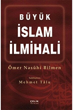 Büyük Islam Ilmihali (ŞAMUA KAĞIT)  Sadeleştiren Mehmet Talu (BÜYÜK BOY)