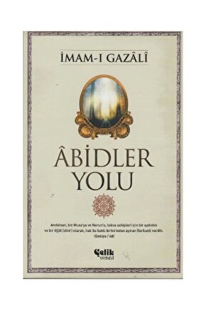 Abidler Yolu   Imam I Gazali
