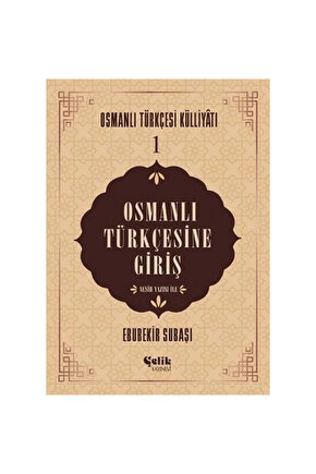 Osmanlı Türkçesine Giriş