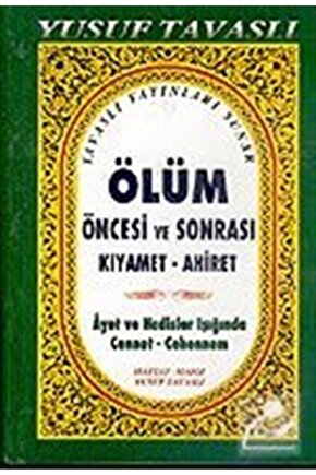 Ölüm Öncesi Ve Sonrası Kıyamet Ahiret Ciltli B38