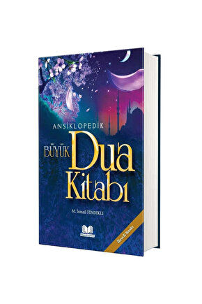 Ansiklopedik Büyük Dua Kitabı