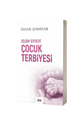 İslam Evinde Çocuk Terbiyesi