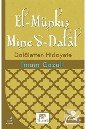 El-Münkız Mined-Dalal & Dalaletten Hidayete