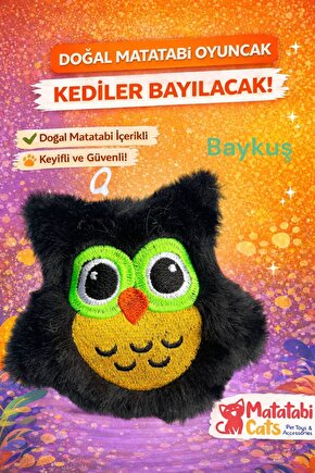 OWL Peluş Kedi Oyuncağı – Matatabi İçerikli, Dayanıklı, Kediler İçin Eğlenceli Oyuncak