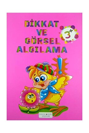 +3 Yaş Dikkat Ve Görsel Algılama Kitabı